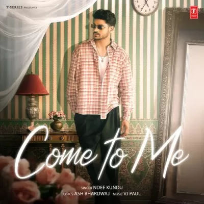 Come To Me By Ndee Kundu, VJ Paul album cover 