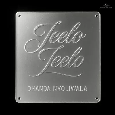 Jeelo Jeelo By Dhanda Nyoliwala album cover 